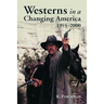 Westerns in a Changing America, 1955-2000