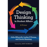 Design Thinking in Student Affairs: A Primer