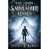 Bixby Timmons and the Snowenwood Rennen