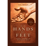 His Hands My Feet: Journey Through the Miracles of Jesus