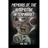 Memoirs of the Automotive Aftermarket