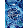 Scars Beneath a Serpent's Scales