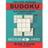 The #100 Challenge SUDOKU 9x9 PUZZLE BOOK solutions included Vol 3 - Yoshi Sakamoto -: Large Print Sudoku Puzzle Book for Adults, Brain Trainer MEDIU