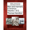 Men and Manners in America. Volume 1 of 2