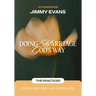 Doing Marriage God's Way the Practices Couple's Discussion and Activity Guide