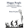 Happy People: From Botany Bay to Appin - Settler Perspectives on Indigenous Australians