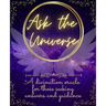 Ask The Universe: A divination oracle for those seeking answers and guidance