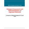 Biological Assessment and Phytoremediation of Degraded Wetlands: A Proposal on Wetland Management in Sierra Leone