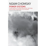 Power Systems: Conversations on Global Democratic Uprisings and the New Challenges to U.S. Empire