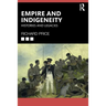Empire and Indigeneity: Histories and Legacies