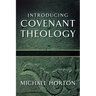 Introducing Covenant Theology
