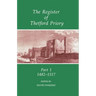 The Register of Thetford Priory, Part 1
