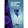 The Economy, Present Continuous: Theory of Economic Time