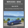 MERCEDES-BENZ, The SLK models: The R170