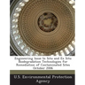 Engineering Issue in Situ and Ex Situ Biodegradation Technologies for Remediation of Contaminated Sites October 2006