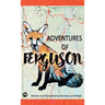 Adventures of Ferguson, The Little Red Fox: The Little Red Fox