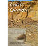 Ghost Canyon: A Fernando Lopez Santa Fe Mystery