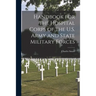 Handbook for the Hospital Corps of the U.S. Army and State Military Forces