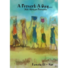 A Proverb A Day... 366 African Proverbs