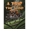 A Trip on the Wind