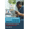 Demystifying Performance Management: Getting More Things Done the Right Way - The Complete Guide for Achieving Superior Performance Now