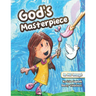 God's Masterpiece: A Christian Children's Book