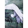 The Spell of the Sensuous: Perception and Language in a More-Than-Human World