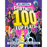 100% Unofficial Fortnite 100 Top Plays