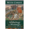 With Christ: An Anthology of the Writings of Blessed Columba Marmion