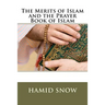 The Merits of Islam and the Prayer Book of Islam