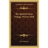 The Spanish Farm Trilogy 1914 to 1918