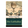Der Luftballon: Der Beliebte Kinderklassiker