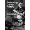 Rethinking Global History