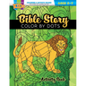 Bible Story Color by Dots: Activity Book