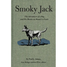 Smoky Jack: The Adventures of a Dog and His Master on Mount Le Conte
