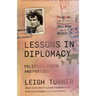 Lessons in Diplomacy: Politics, Power and Parties