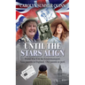 Until The Stars Align