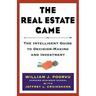 The Real Estate Game: The Intelligent Guide to Decisionmaking and Investment