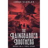 The Rainsbarger Brothers: Based on a True Story
