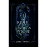 The Realm of Endless Night: A Dark and Spicy Gothic Historical Fantasy Romance