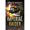 Imperial Raider: Decline and Fall of the Galactic Empire Book 6