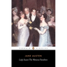 Lady Susan; The Watsons; Sanditon