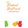 The Weekend Boyfriend