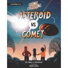 Cosmic Collisions: Asteroid vs. Comet