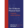 The 10-Minute Physical Exam: recognizing medical syndromes