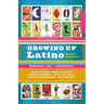 Growing Up Latino