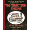 The Traction Engine Its Use and Abuse