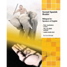 Second Spanish Reader Bilingual for Speakers of English: Pre-Intermediate Level