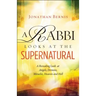 Rabbi Looks at the Supernatural