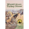 Winner, Winner, Turkey Dinner
